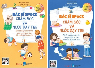 (Bộ Sách) Bác Sĩ Spock - Chăm Sóc Và Nuôi Dạy Trẻ (Bộ 2 Tập) Benjamin Spock, Robert Needlman