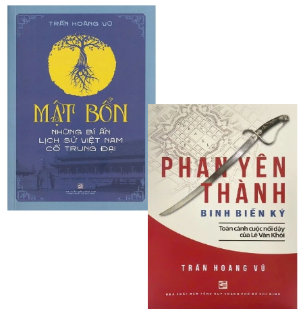 Combo (2 cuốn sách) Phan Yên Thành Binh Biến Ký - Toàn Cảnh Cuộc Nổi Dậy Của Lê Văn Khôi+Mật Bổn - Những Bí Ẩn Lịch Sử Việt Nam Cổ Trung Đại (Trần Hoàng Vũ)