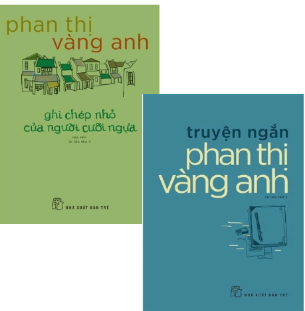 Combo (2 Cuốn Sách) Truyện Ngắn Phan Thị Vàng Anh - Ghi Chép Nhỏ Của Người Cưỡi Ngựa (Phan Thị Vàng Anh)