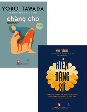 Combo (2 cuốn sách) Chàng Chó - Hiến Đăng Sứ - Yoko Tawada