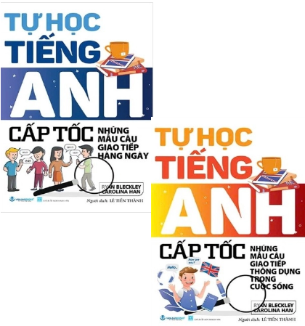 Combo (2 cuốn sách) Tự Học Tiếng Anh Cấp Tốc:  Những Mẫu Câu Giao Tiếp Hàng Ngày - Những Mẫu Câu Thông Dụng Trong Cuộc Sống - Ryan Bleckley, Carolina Han
