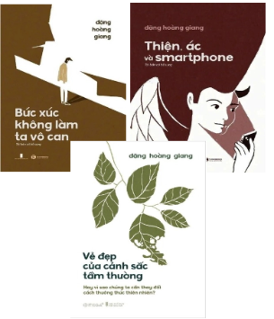 Combo (3 cuốn sách) Bức Xúc Không Làm Ta Vô Can -  Thiện, Ác Và Smartphone - Vẻ Đẹp Của Cảnh Sắc Tầm Thường - Đặng Hoàng Giang