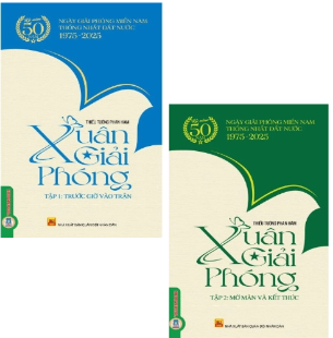 Combo Sách Xuân Giải Phóng (Tập 1)Trước Giờ Vào Trận+Xuân Giải Phóng (Tập 2) Mở Màn Và Kết Thúc (Thiếu tướng Phan Hàm)