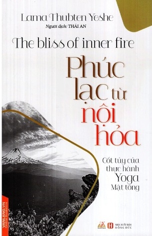 Phúc Lạc Từ Nội Hỏa - Lama Thubten Yeshe