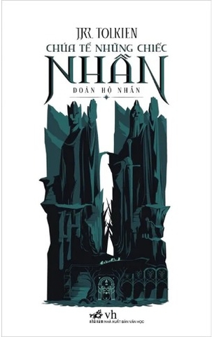 Sách Chúa Tể Những Chiếc Nhẫn - Đoàn Hộ Nhẫn - J.R.R. Tolkien