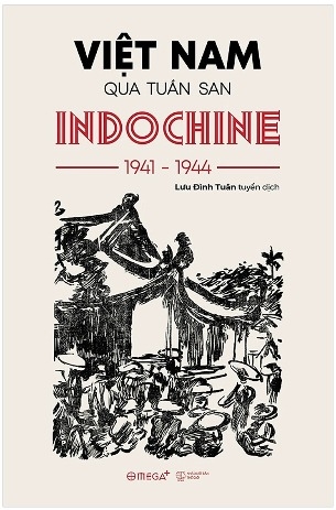 Sách Việt Nam Qua Tuần San INDOCHINE 1941-1944
