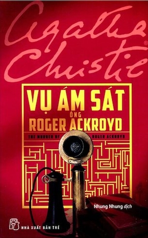 Vụ Ám Sát Ông Roger Ackroyd - Agatha Christie