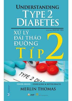 sách Xử Lý Đái Tháo Đường Típ 2 - Merlin Thomas