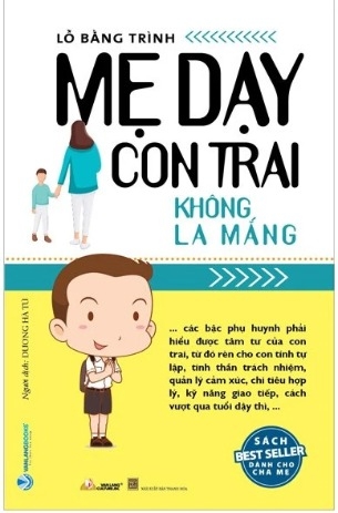 Mẹ Dạy Con Trai Không La Mắng - Tái Bản 2022