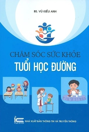 Sách Chăm sóc sức khỏe học đường - Bs Vũ Kiều Anh