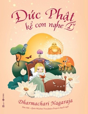 sách Đức Phật kể con nghe (tập 1) - Dharmachari Nagaraja
