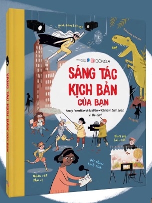 Sáng Tác Kịch Bản Của Bạn - Andy Prentice và Matthew Oldham