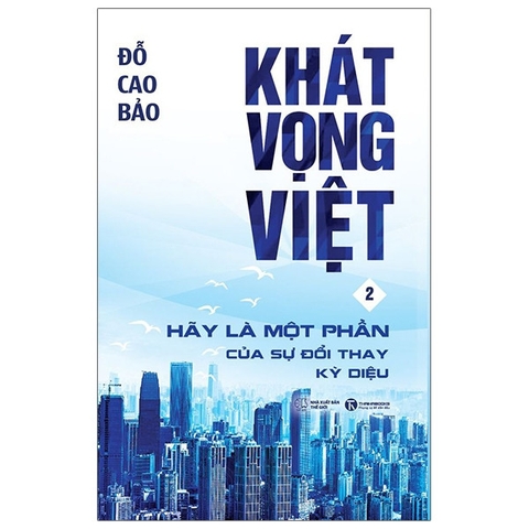 Sách Khát vọng Việt 2 - Đỗ Cao Bảo