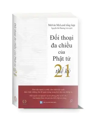 Sách Đối thoại đa chiều của Phật tử thế kỷ 21 - Melvin Mcleod