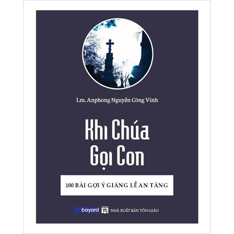 Sách Khi Chúa Gọi Con của Lm Anphong Nguyễn Công Vinh