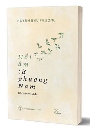 Sách Hồi Âm Từ Phương Nam của tác giả Huỳnh Như Phương