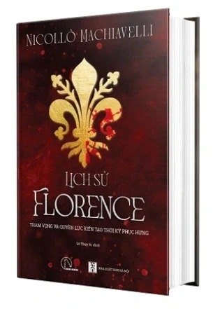 Sách Lịch Sử Florence (Bìa Cứng) của tác giả Niccolò Machiavelli