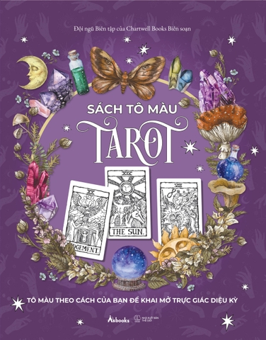 Sách Tô Màu Tarot - Tô Màu Theo Cách Của Bạn Để Khai Mở Trực Giác Diệu Kỳ của tác giả Đội Ngũ Biên Tập Của Chartwell Books,