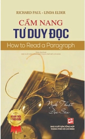 Sách Cẩm Nang Tư Duy Đọc của tác giả Richard Paul, Linda Elder
