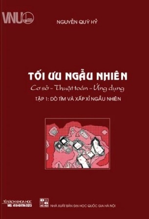 Sách Tối ưu ngẫu nhiên: Cơ sở - thuật toán - ứng dụng (Tập 1) Dò tìm và xấp xỉ ngẫu nhiên của tác giả Nguyễn Qúy Hỷ  