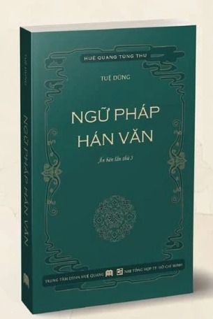 Sách Ngữ Pháp Hán Văn - Bìa Mềm (Bản Phổ Thông) của tác giả Tuệ Dũng