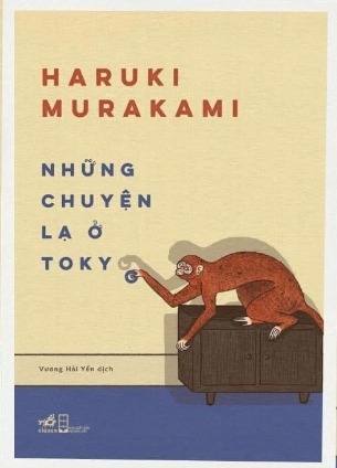 Sách Những Chuyện Lạ Ở Tokio của tác giả Haruki Murakami 