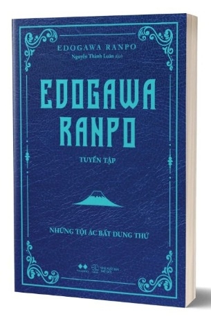 Sách Những Tội Ác Bất Dung Thứ (Tuyển Tập) Của Tác Giả Edogawa Ranpo