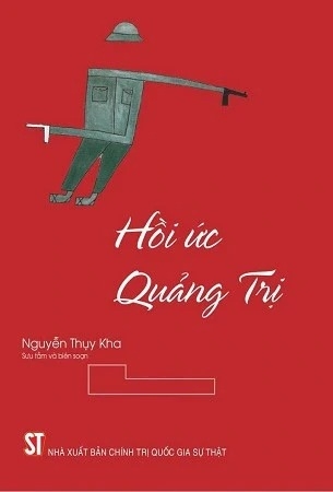 Sách Hồi Ức Quảng Trị của tác giả Nguyễn Thụy Kha