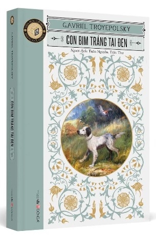 Sách Con Bim Trắng Tai Đen (Tái Bản 2024) của tác giả Gavriil Troyepolsky