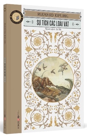 Sách Sự Tích Các Loài Vật (Tái Bản 2024) của tác giả Rudyard Kipling