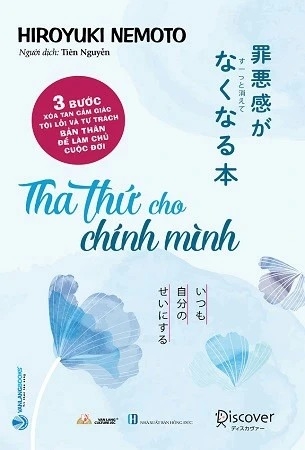 sách Tha Thứ Cho Chính Mình của tác giả Hiroyuki Nemoto