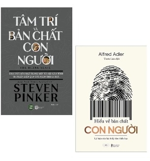 Combo (2 Cuốn Sách)Hiểu Về Bản Chất Con Người - Tâm Trí Và Bản Chất Con Người của tác giả Steven Pinke, Alfred Adler
