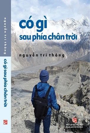 Sách Có Gì Sau Phía Chân Trời - Nguyễn Trí Thông