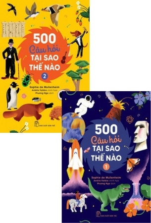 Combo (2 Cuốn Sách) 500 Câu Hỏi Tại Sao Thế Nào (Tập1, Tập 2) - Sophie de Mullenheim