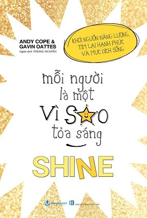 Sách Mỗi Người Là Một Vì Sao Tỏa Sáng - Andy Cope, Gavin Oattes