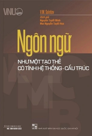 Sách Ngôn Ngữ Như Một Tạo Thể Có Tính Hệ Thống - Cấu Trúc - V.M.Solntev