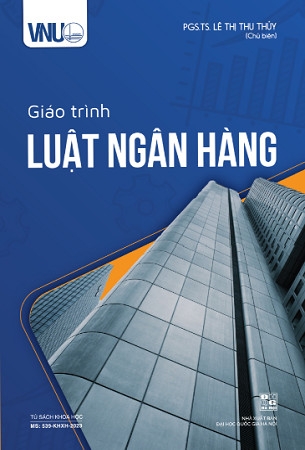 Sách Giáo Trình Luật Ngân Hàng - PGS. TS. Lê Thị Thu Thủy