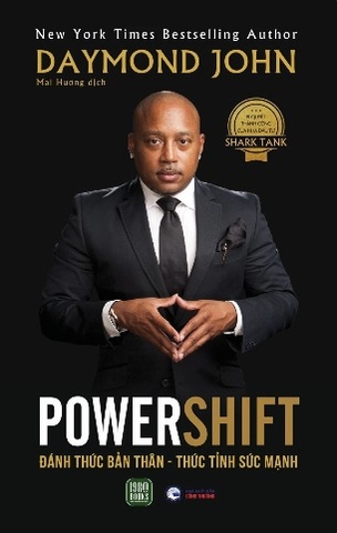 Sách Powershift - Đánh Thức Bản Thân - Thức Tỉnh Sức Mạnh - Daymond John