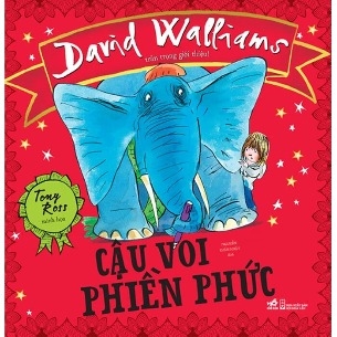 Sách Cậu Voi Phiền Phức - David Wallliams