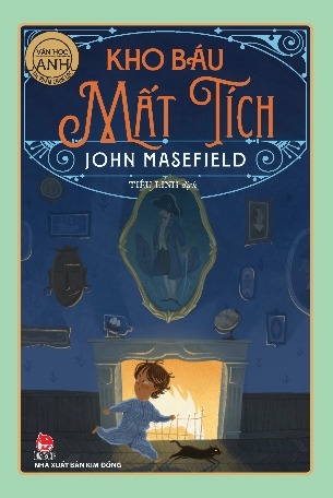 Sách Tác Phẩm Chọn Lọc - Văn Học Anh - Kho Báu Mất Tích - John Masefield