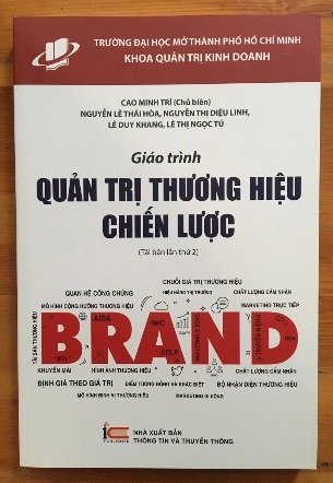 Sách Giáo Trình Quản Trị Thương Hiệu Chiến Lược (Tái Bản Lần Thứ 2) - Cao Minh Trí 