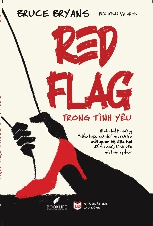 Sách Red Flag Trong Tình Yêu - Bruce Bryans