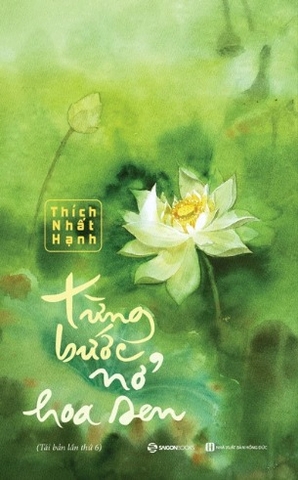 Từng Bước Nở Hoa Sen - Thích Nhất Hạnh