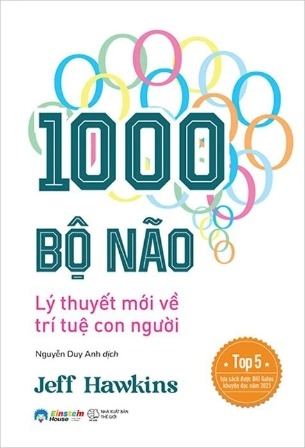 Sách 1000 Bộ Não - Lý Thuyết Mới Về Trí Tuệ Con Người - Jeff Hawkins