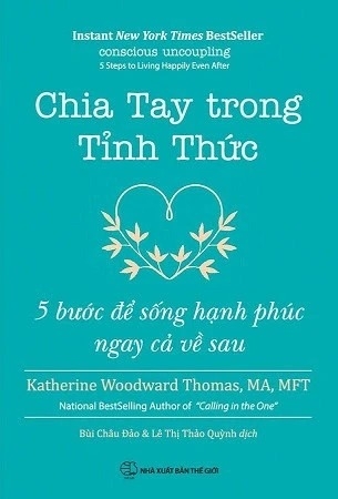 Sách Chia Tay Trong Tỉnh Thức - Katherine Woodward Thomas, MA, MFT
