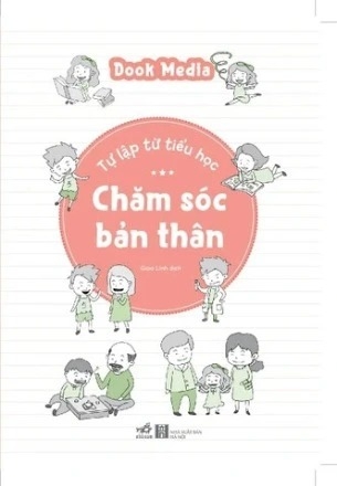 Sách Tự Lập Từ Tiểu Học - Chăm Sóc Bản Thân - Dook Media