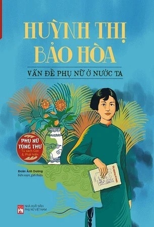 Sách Vấn Đề Phụ Nữ Ở Nước Ta (Phụ Nữ Tùng Thư) - Huỳnh Thị Bảo Hòa, Đoàn Ánh Dương