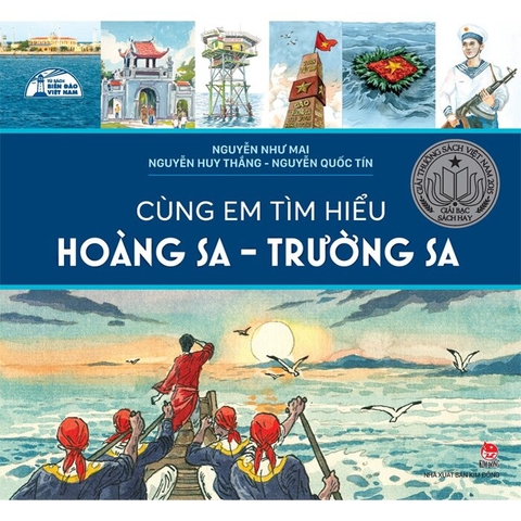 Sách Cùng Em Tìm Hiểu Hoàng Sa - Trường Sa - Nguyễn Như Mai