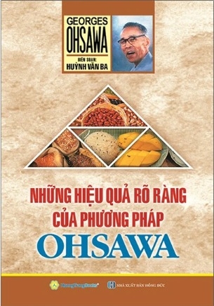 Sách Những Hiệu Quả Rõ Ràng Của Phương Pháp Ohsawa - Huỳnh Văn Ba