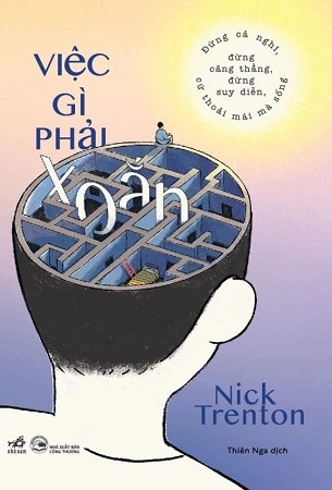 Sách Việc Gì Phải Xoắn - Nick Trenton